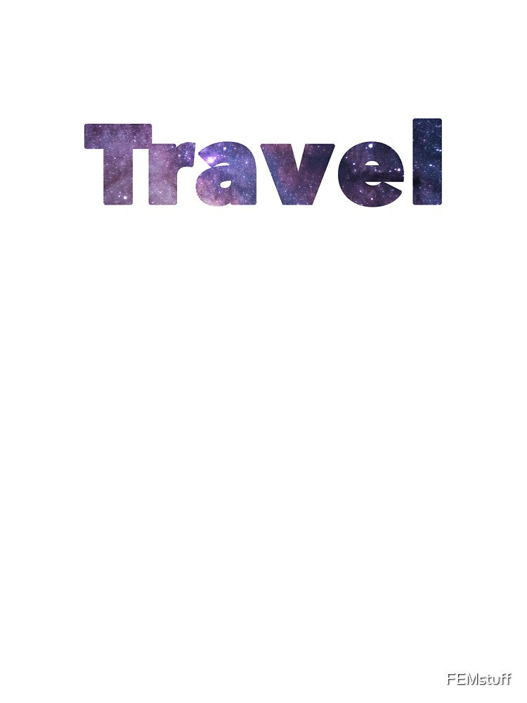 Travel with space background text by FEMstuff Unisex , , , Long Sleeve Tee