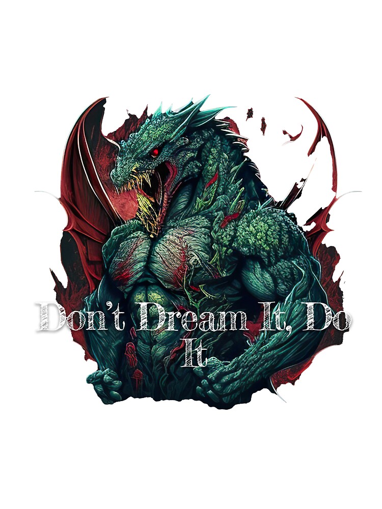 Don't Dream It, Do It Bodybuilding Fitness Gym Workout Exercise Merch Print Design by tengamerx