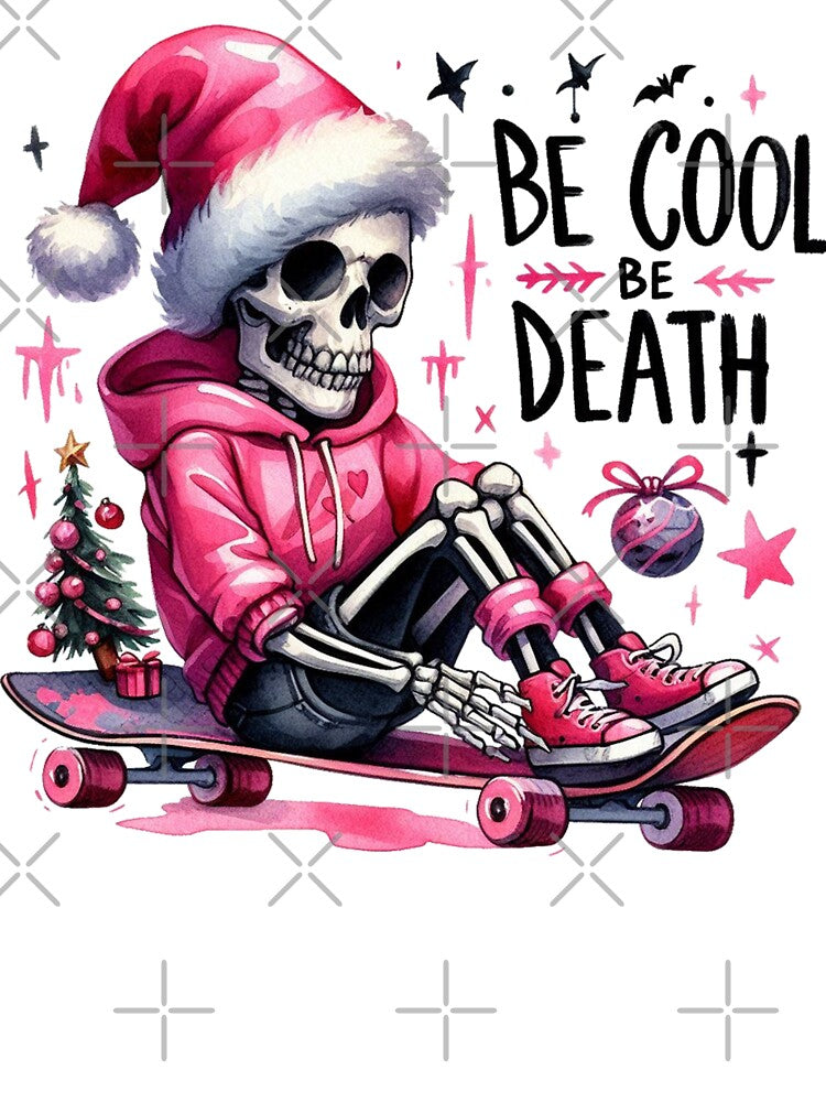 Be Cool Be Death Sarcastic by francous03 Unisex , , , Long Sleeve Tee