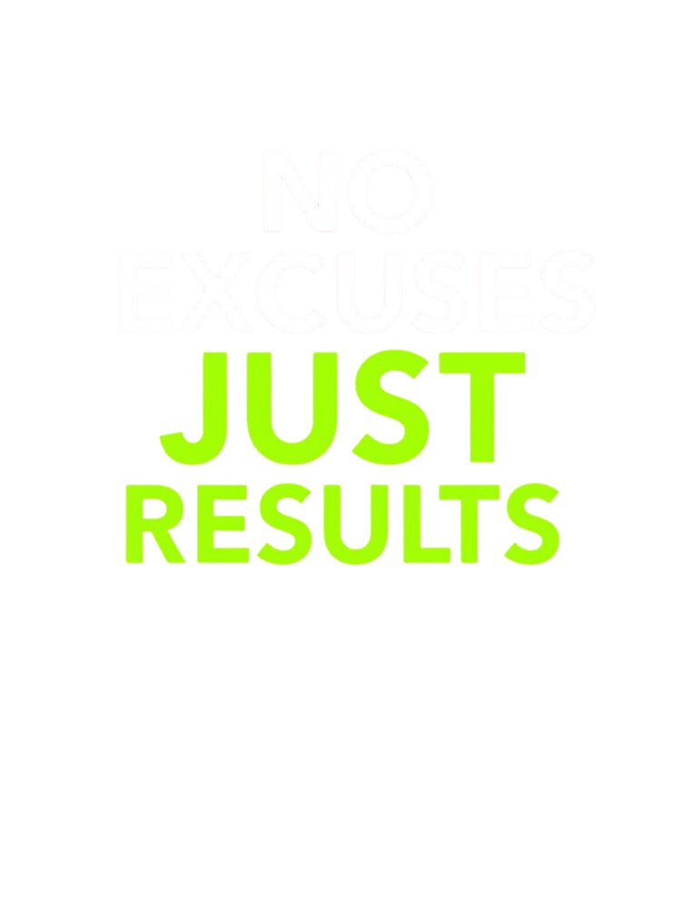 No Excuses Just Results – Gym Motivation Quote Design by guchieworld21 Unisex , , , Long Sleeve Tee