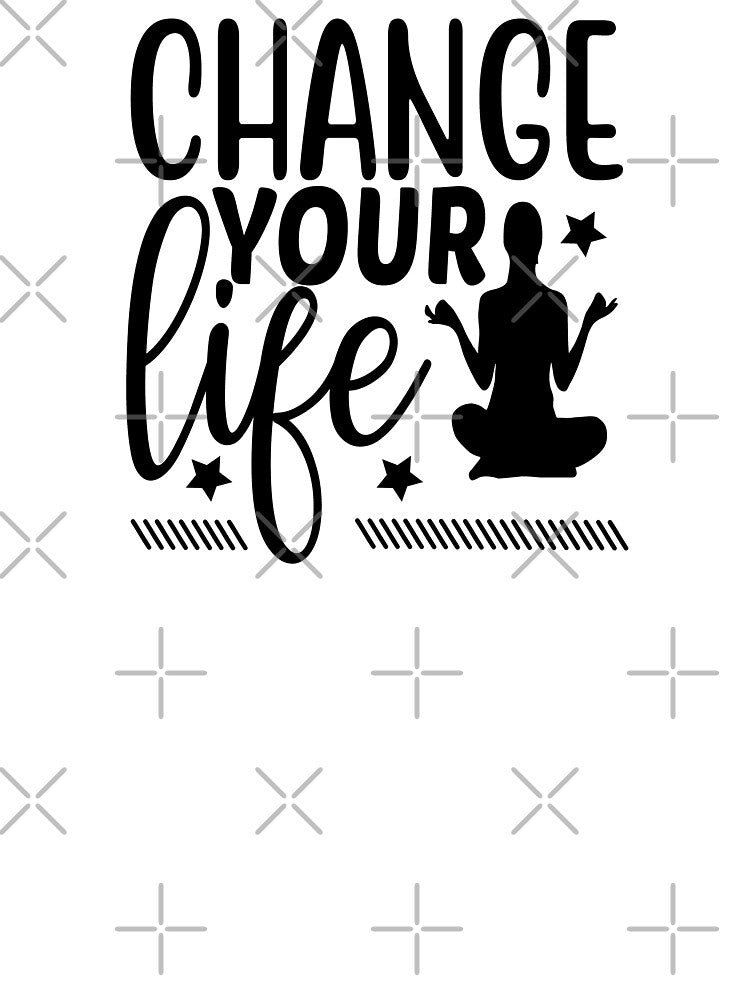 Yoga Quote Change Your Life Motivational Saying by SoccaTamam Unisex , , , Long Sleeve Tee