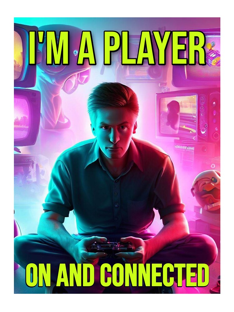 I'm Player - On and Connected by DonAscaneo Unisex , , , Long Sleeve Tee