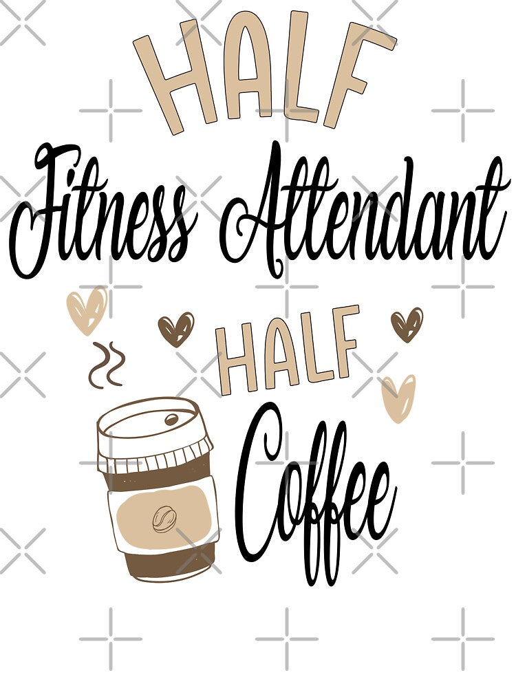 Funny Fitness Attendant Coffee Awesome And Cool by LifeGoods103 Unisex , , , Long Sleeve Tee