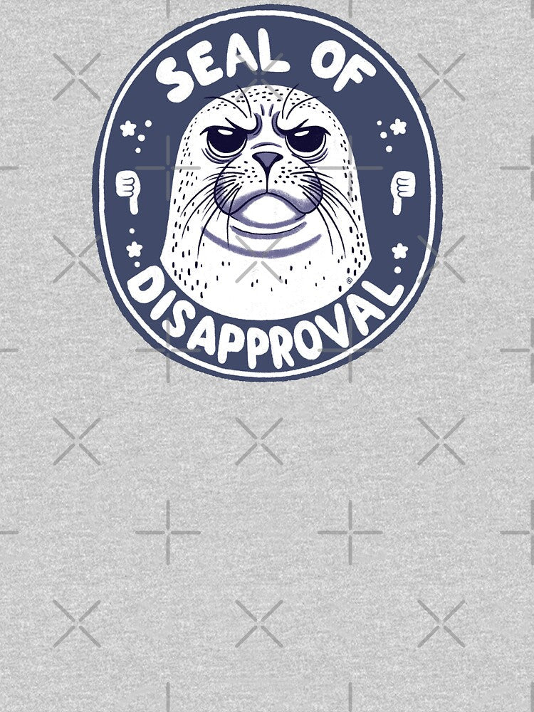 Seal of disapproval by Itouchedabee Unisex , , , Long Sleeve Tee