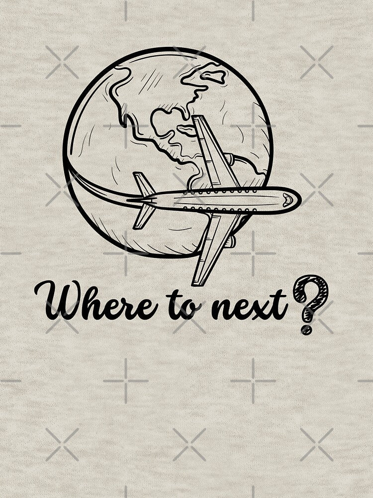 Where To Next Design For Travelling Lovers by Inkworksbyshery Unisex , , , Long Sleeve Tee