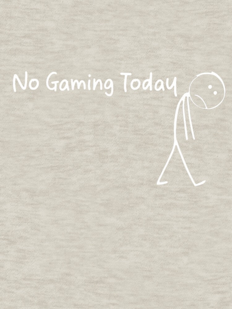 No Gaming Today Gamer Video Game Player by Bouufarte Unisex , , , Long Sleeve Tee