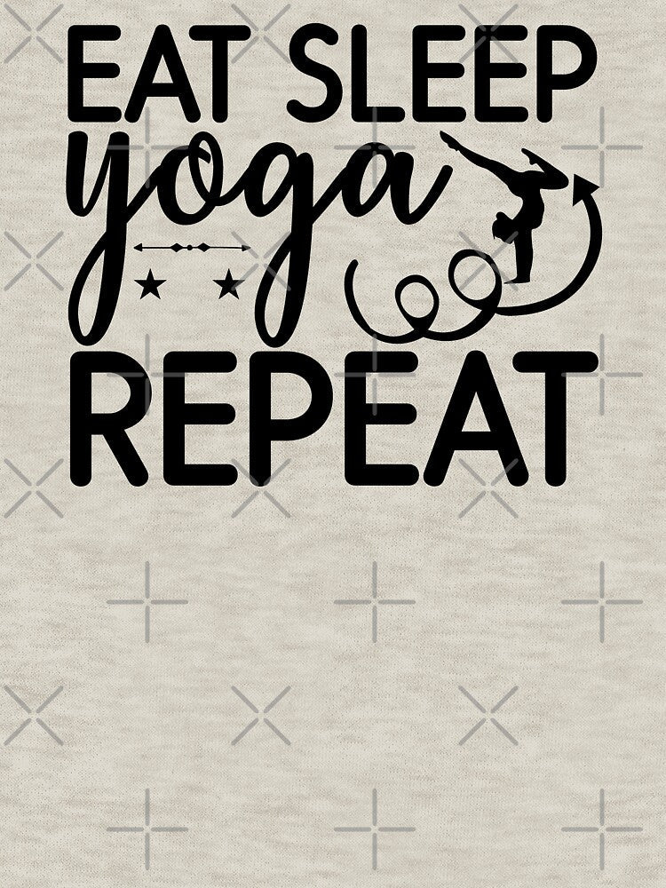 Yoga Saying Eat Sleep Yoga Repeat Motivational Quote by SoccaTamam Unisex , , , Long Sleeve Tee
