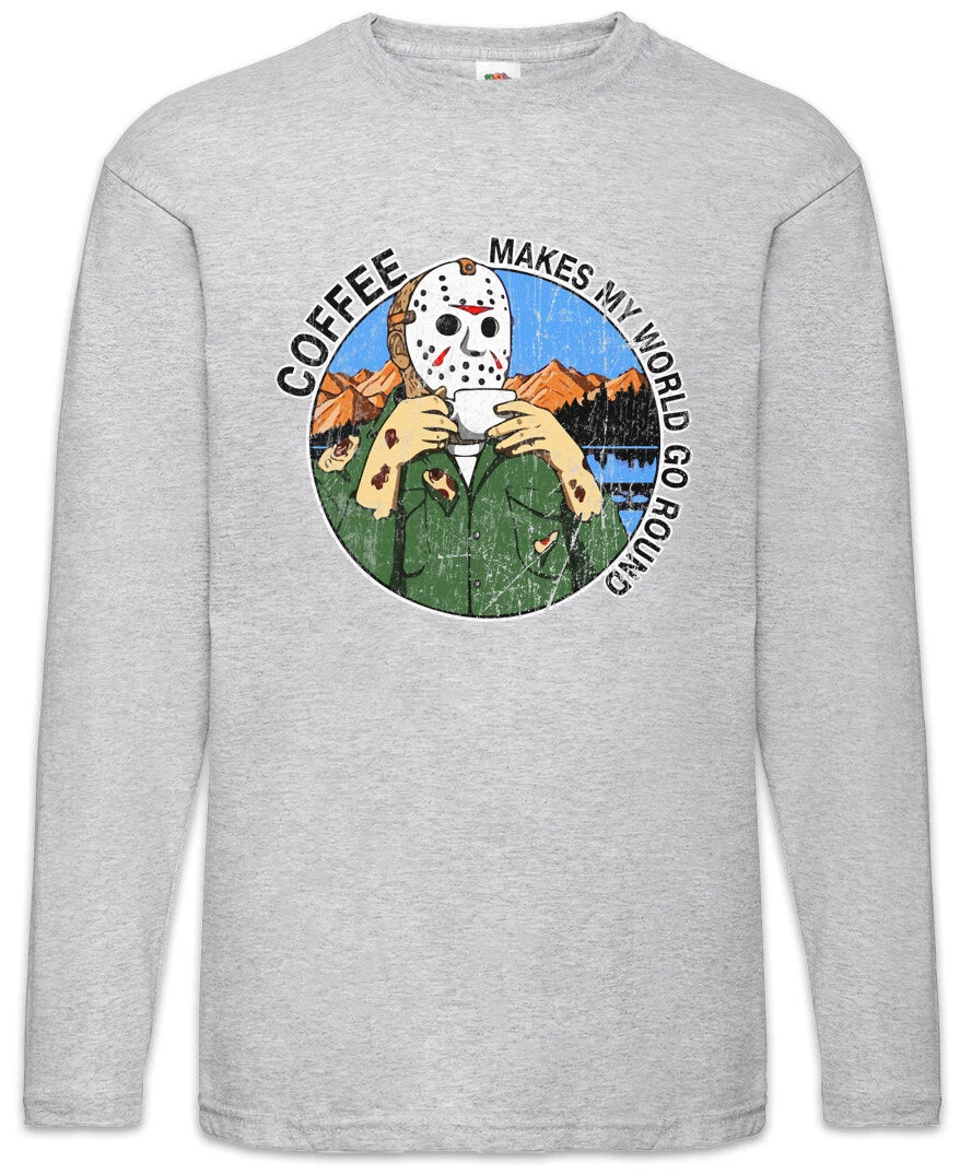 Coffee Makes My World Go Round Long Sleeve T-Shirt Friday Jason Fun the 13th