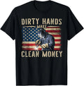 My Hands May Be Dirty My Money is Clean Welding Men Welder Gift Unisex T-Shirt