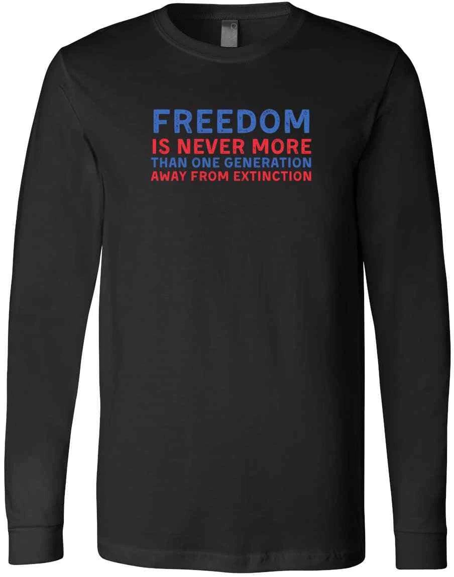 Reagan Quote Freedom Is Never More Than One Generation Away T-Shirt
