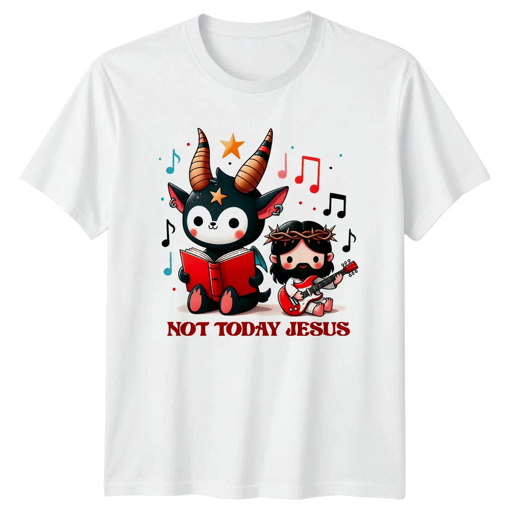 Not Today Jesus T-Shirt Funny Religious Music Gift For Him And Her
