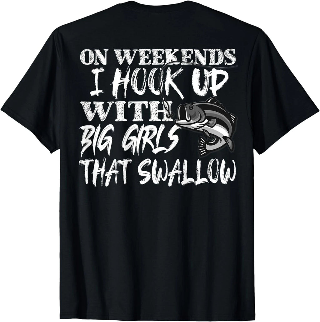 Funny Quote Fishing Shirt Printed (On Back) Gift Unisex T-Shirt