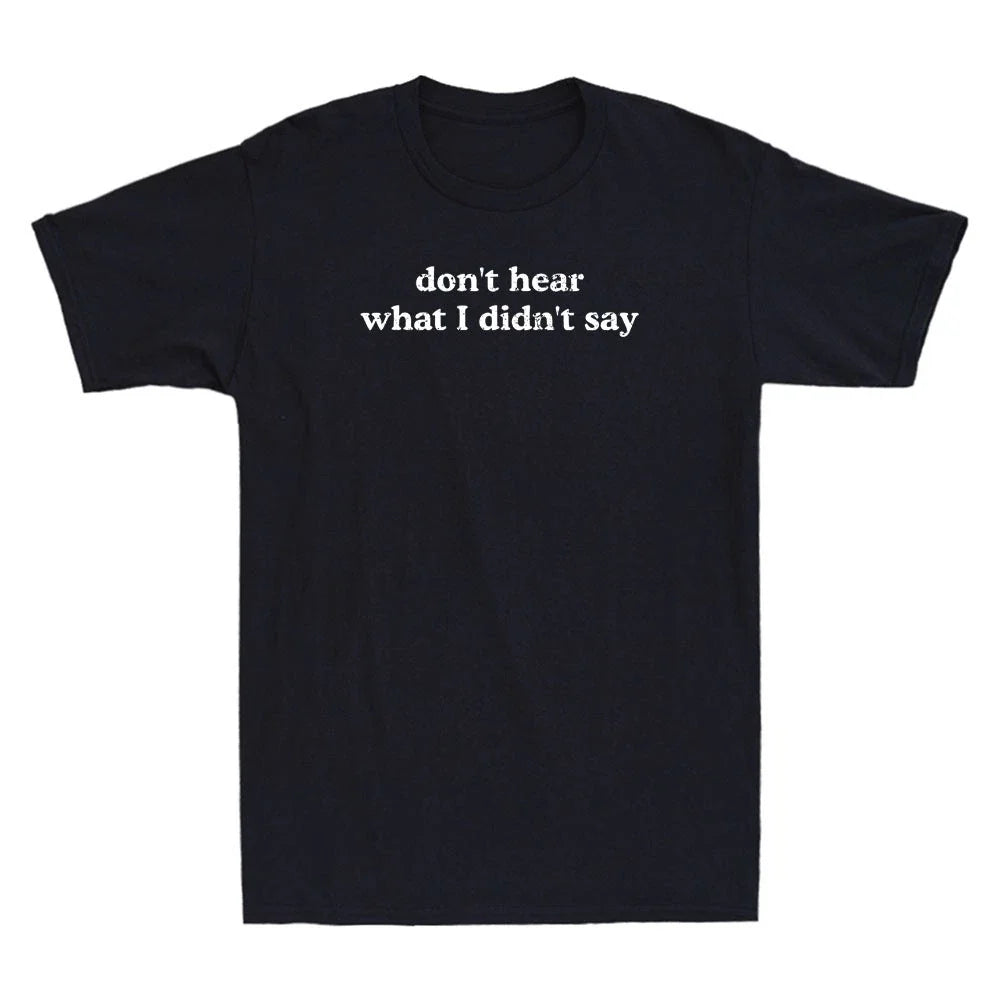 Dont Hear What I Didnt Say Funny Minimalist Autism Awareness Quote Men's Unisex , , , Long Sleeve Tee