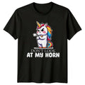 Dont Look At My Horn T-Shirt Unisex Gift For Him And Her