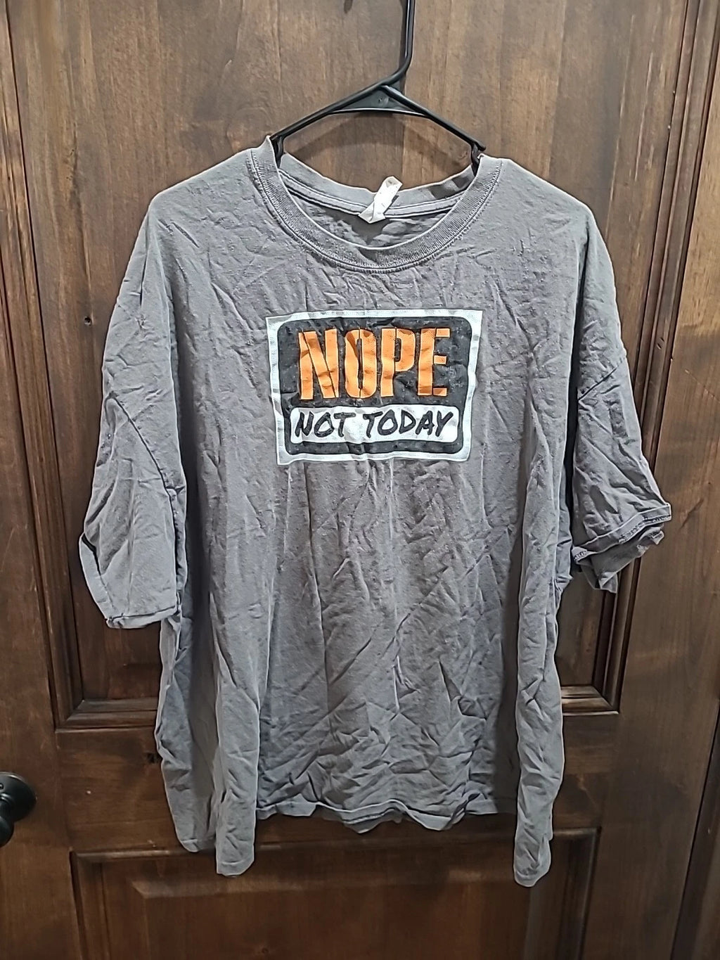 Nope Not Today T-Shirt Funny Sarcastic Humor Novelty Cotton Tee