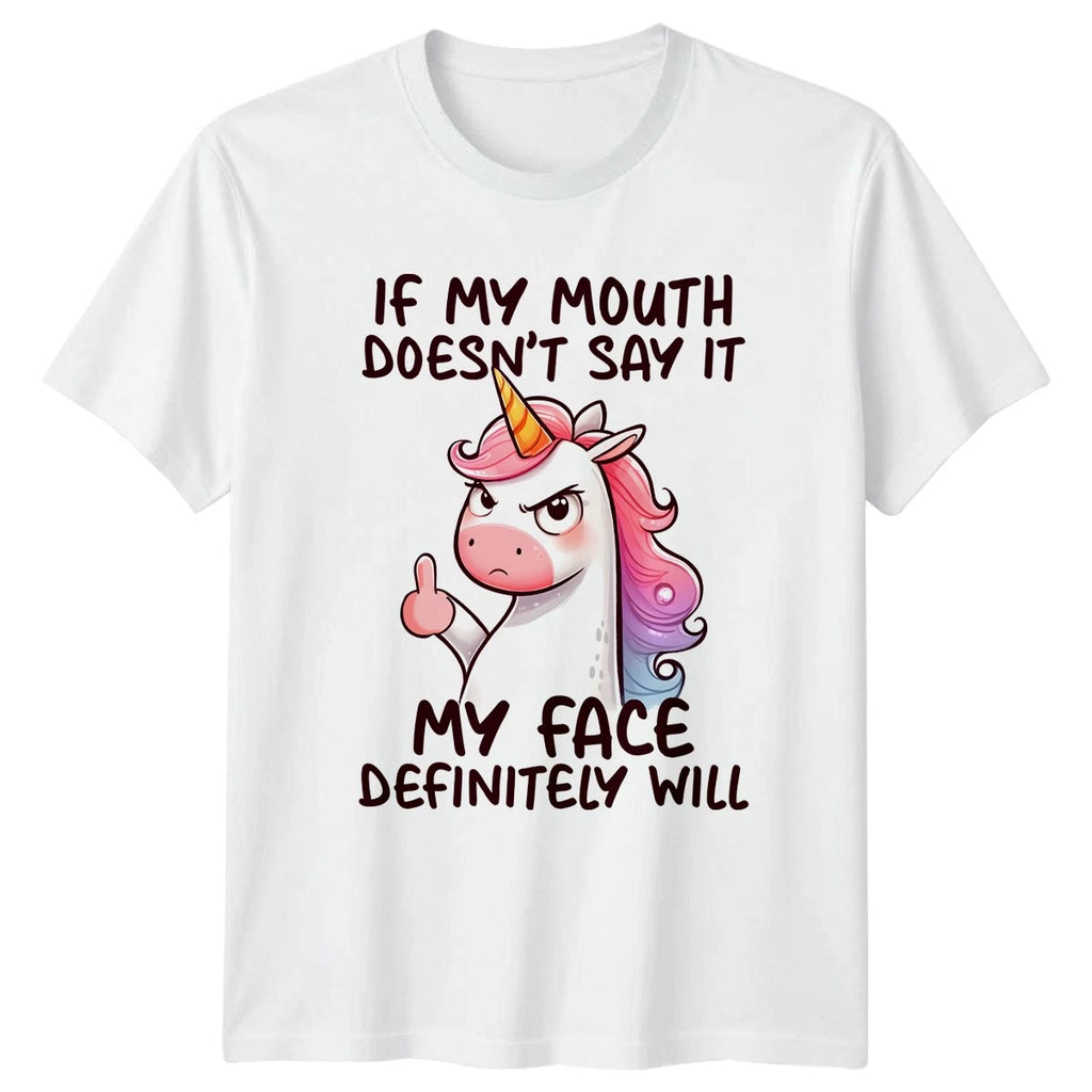 If My Mouth Doesnt Say Womens T-Shirt Sarcastic Humor Unicorn Birthday Gift