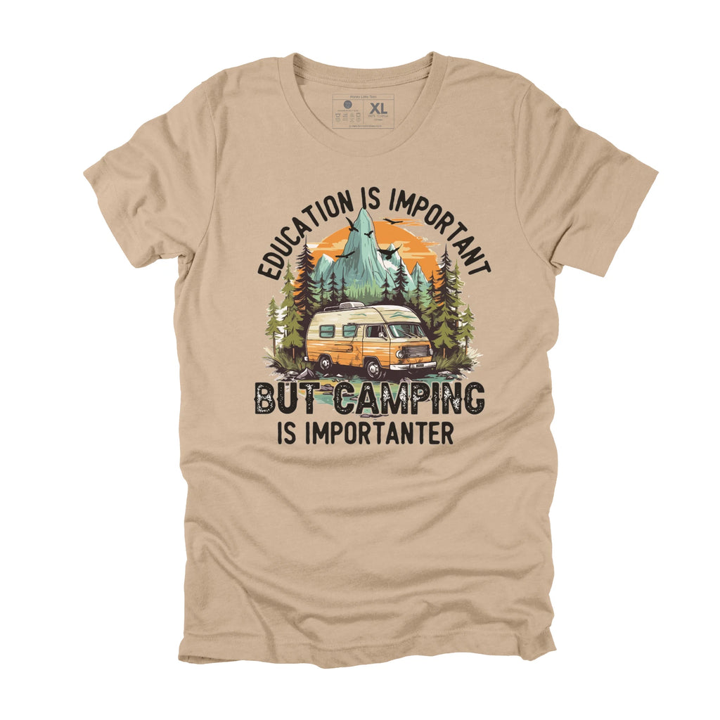 Mens Funny Shirts Education is Importanter Camping Sarcastic Novelty Tee for Men