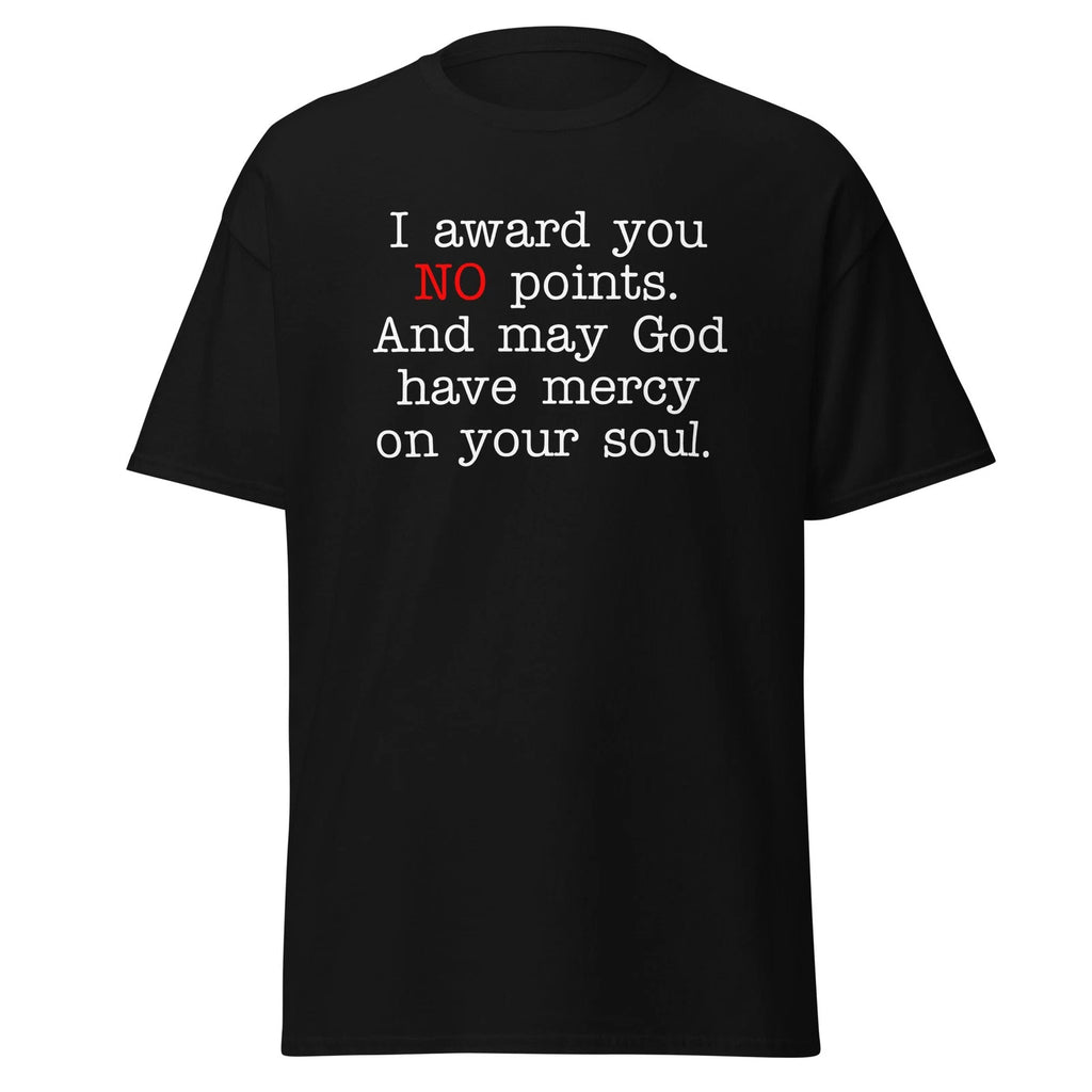 I Award You No Points - Funny Billy Madison Shirt With Movie Quote, Unisex