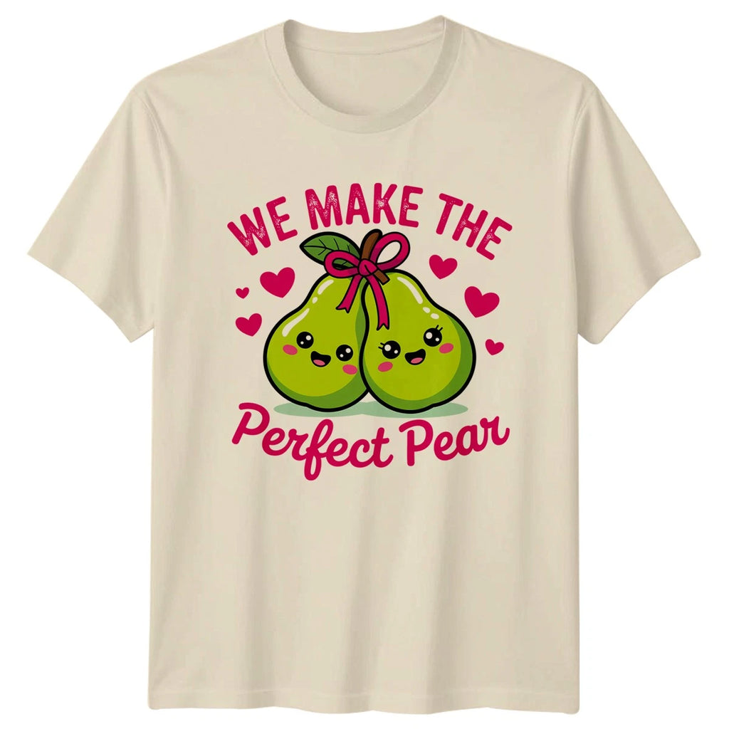 We Make The Perfect Pear T-Shirt Kawaii Couple Pun Relationship
