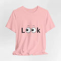 Creative Typography Design for Women or Men "Look", Positive T Shirt Unisex , , , Long Sleeve Tee