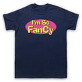 I'M SO FANCY FUNNY SLOGAN COMEDY CUTE COOL MENS & WOMENS Unisex , , , Long Sleeve Tee