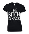 THE BITCH IS BACK Ladies Funny Rude Cool Gift Xmas Christmas Joke Top Unisex , , , Long Sleeve Tee
