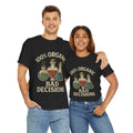 Organic Bad Decisions Tee - Unisex Cotton Shirt, Funny Tee, Casual Wear, [...] Unisex , , , Long Sleeve Tee