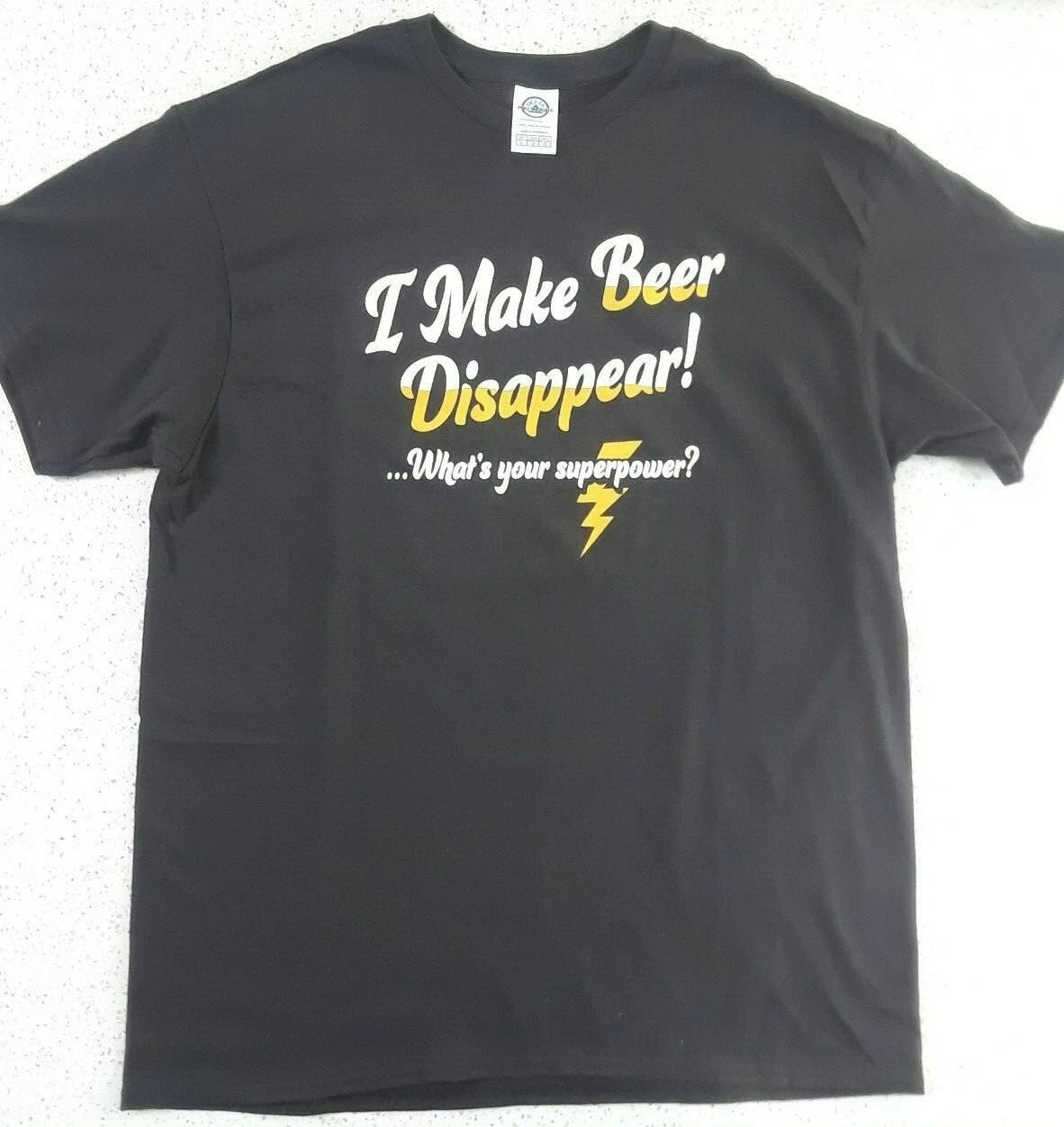 I make beer disappear...what's your superpower shirt L new