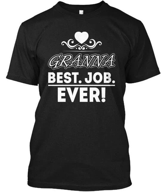 Granna Best Job Ever Cool Made in the USA Size S to 5XL Unisex , , , Long Sleeve Tee
