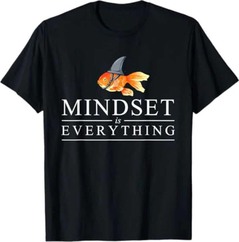 Mindest is Everything - Motivational Quote Inspiration T-Shirt Small