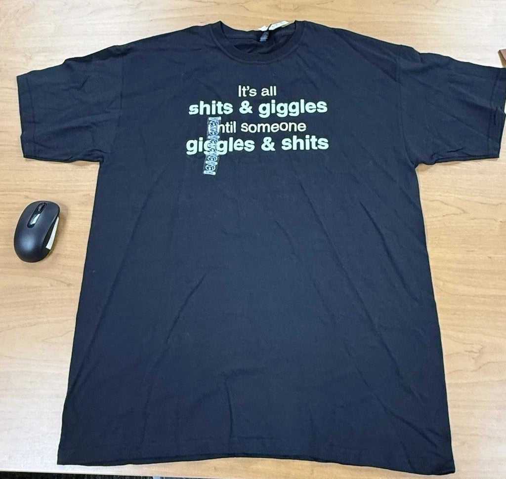 It’s All Sh*ts and Giggles T-Shirt XL Funny Humor Sarcastic Graphic Tee