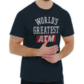 Worlds Greatest ATM Dad Joke Fathers Gift Mens Casual Crewneck T Shirts Tees Unisex , , , Long Sleeve Tee