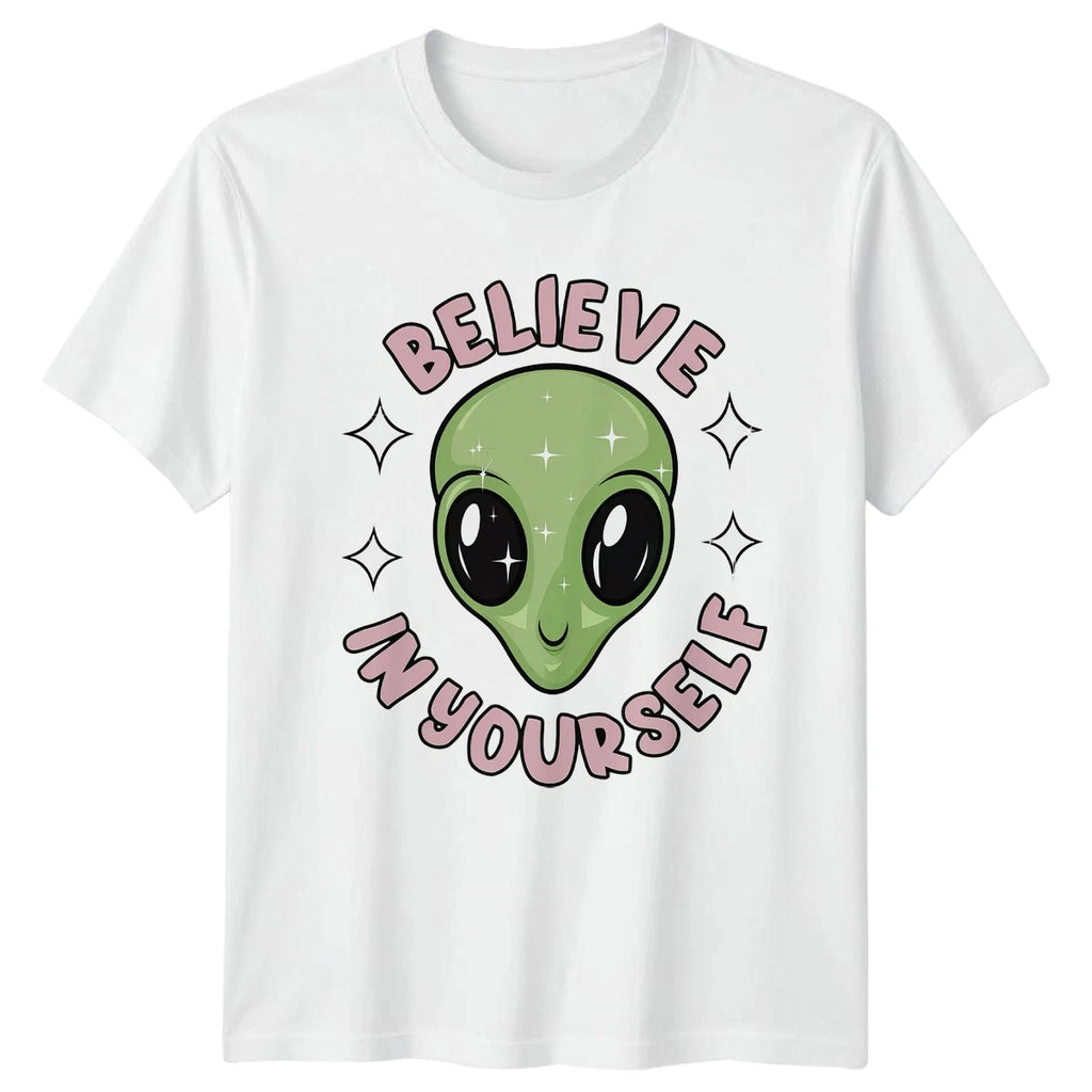 Believe In Yourself Alien T-Shirt Motivational Birthday Gift For Him And Her