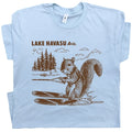 Lake Havasu T Shirt Water Ski Squirrel Shirts Funny Cute Lake Theme Souvenir Tee Unisex , , , Long Sleeve Tee