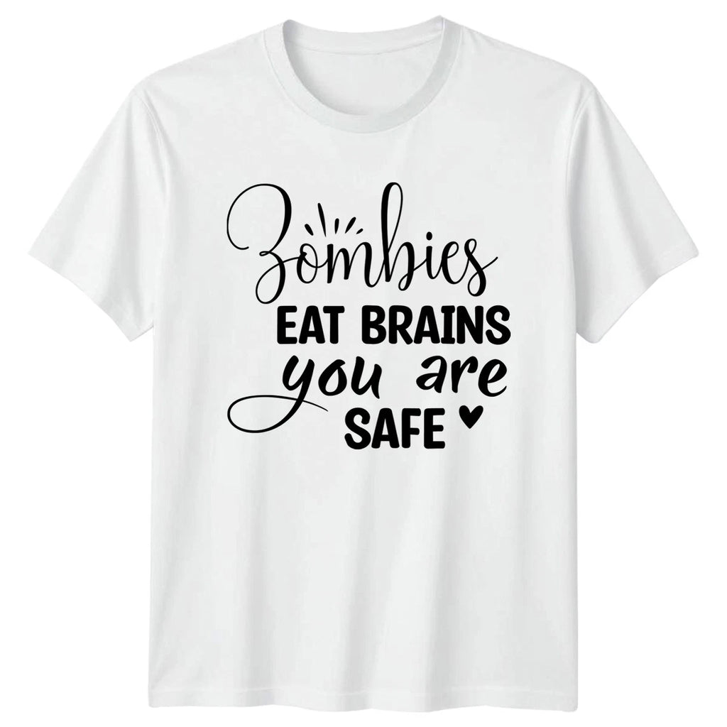 Zombies Eat Brains You Are T-Shirt Sarcastic Quote Humour Halloween Gift