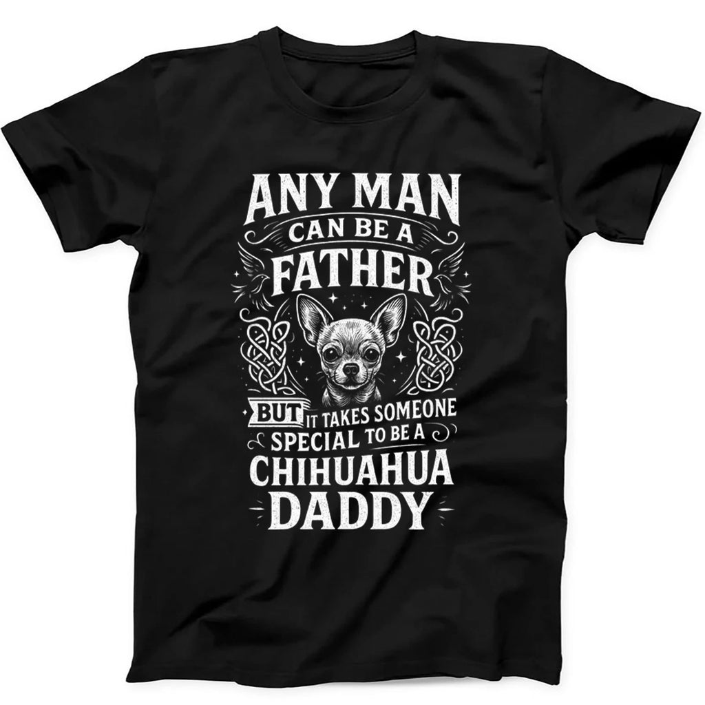 Chihuahua Daddy Father's Day Father Dog Animal Funny  Gift Tee T Shirt 443