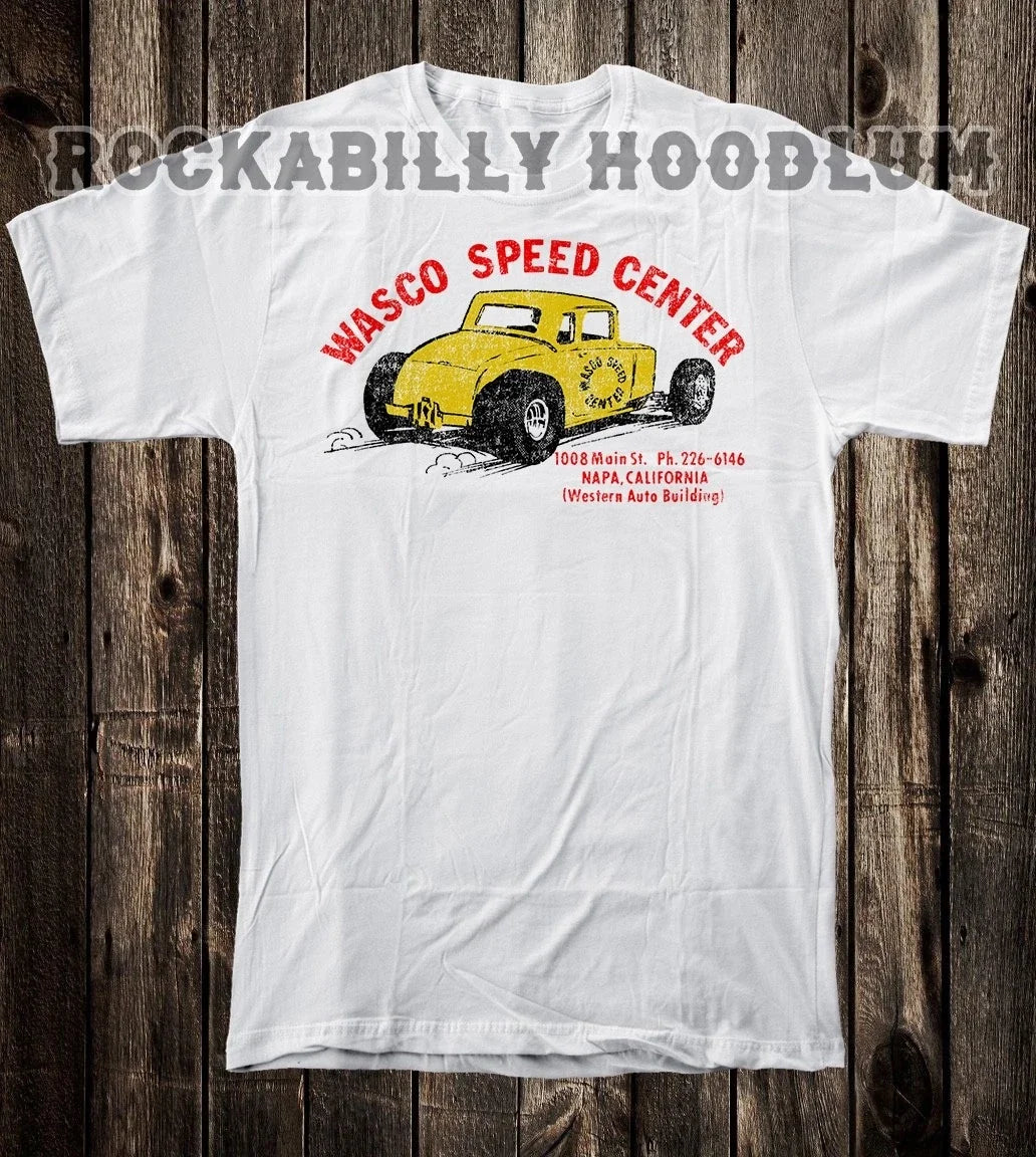 Hot Rod T Shirt 100% Cotton Vintage Art Wasco Speed Center NAPA CA Western Auto Unisex , , , Long Sleeve Tee