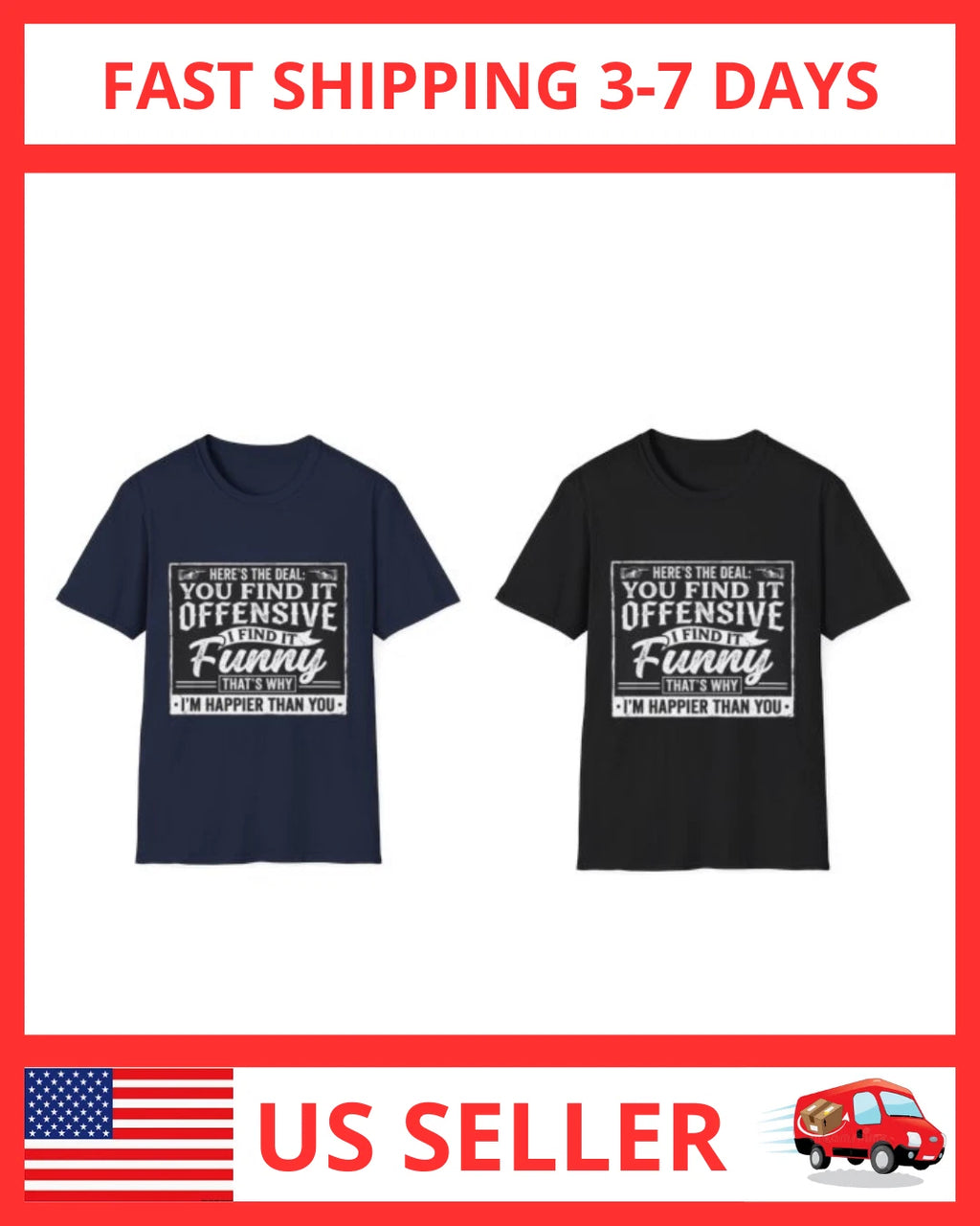 Funny Adult Humor Sarcastic Offensive Happy Feeling Quote T-Shirt