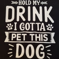 XL T-shirt, Unisex, Black 100% Cotton- Hold My Drink