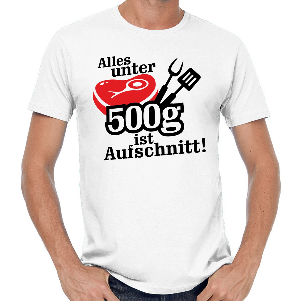 Everything under 500 grams is Cold Cuts Fun Comedy Quotes Funny BBQ Fun T-Shirt