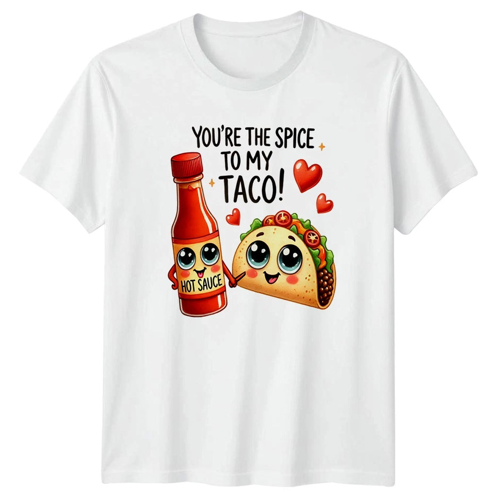 Youre The Spice To My T-Shirt Kawaii Hot Sauce Taco Food Humor