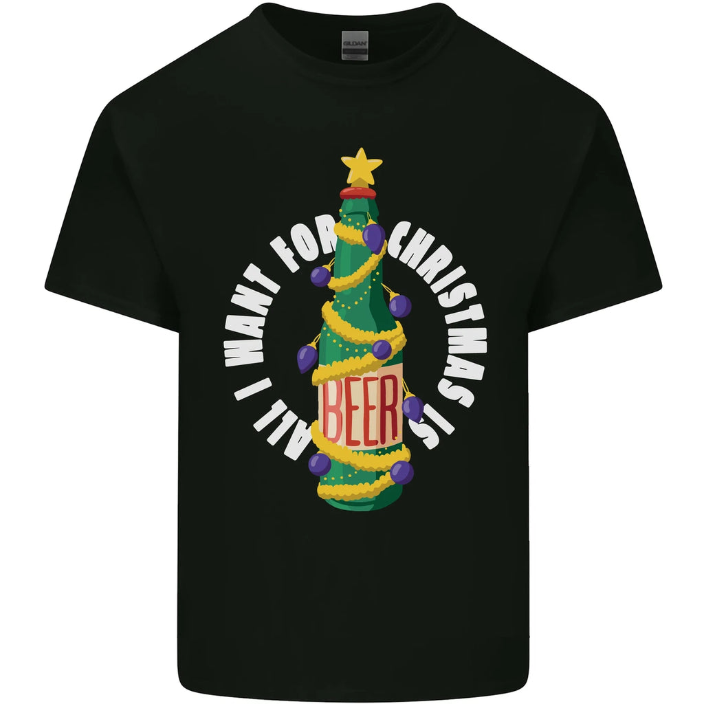 All I Want for Christmas Is Beer Mens Cotton T-Shirt Tee Top