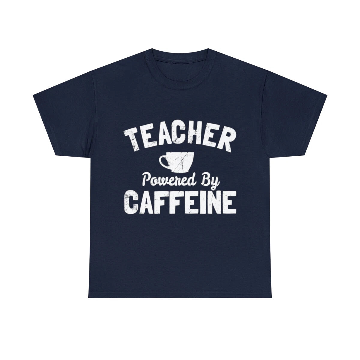 Teacher Powered By Caffeine Funny Coffee Graphic Tee Shirt, S-5XL