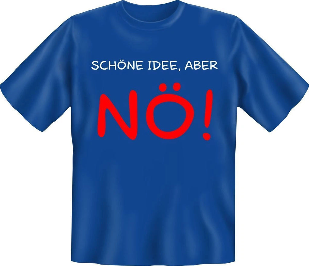 Men's Quotes T-Shirt Nice Idea, But No Men's Shirts Birthday Gift