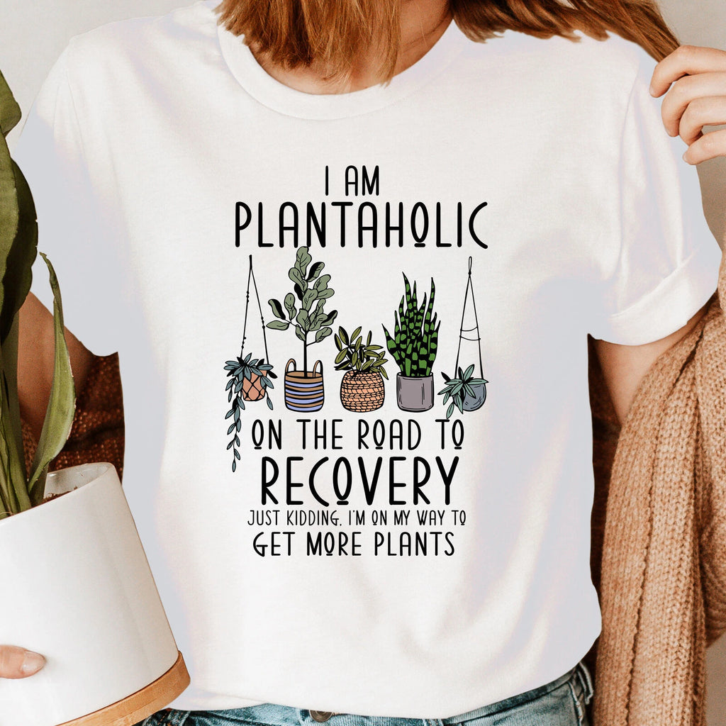 I Am Plantaholic Plant Lover Shirt,Gardening Shirt Gardener T-Shirt #GDRN