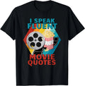 I Speak Fluent Movie Quotes Funny Retro Vintage Movie Lover Gift Unisex T-Shirt