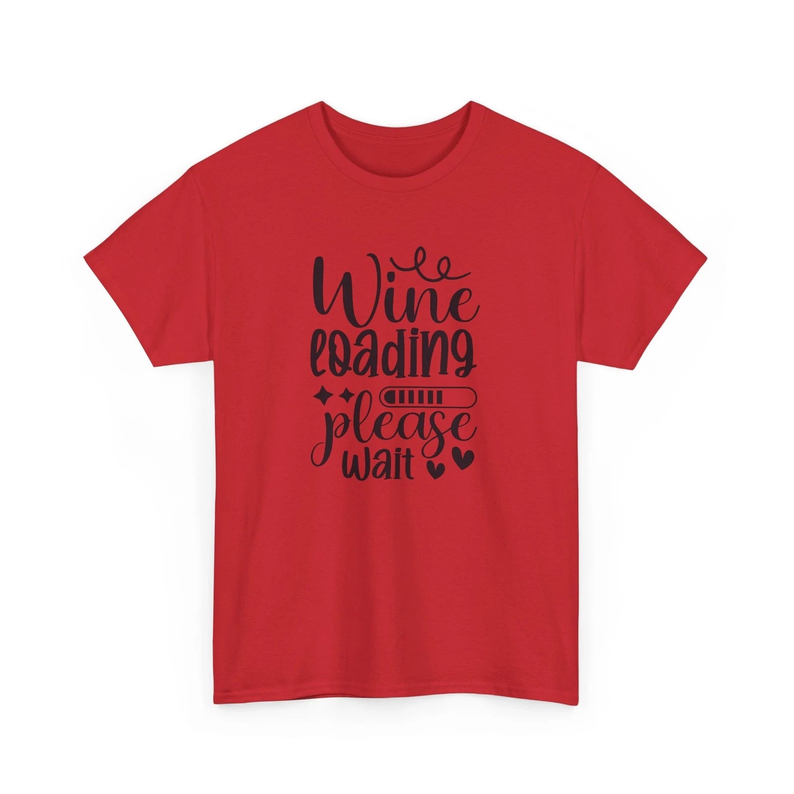 Legendary Funny T-Shirt - Wine loading please wait Shirt