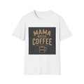 Mama Needs Coffee T-Shirt | Mom Coffee Cup Typography Tee
