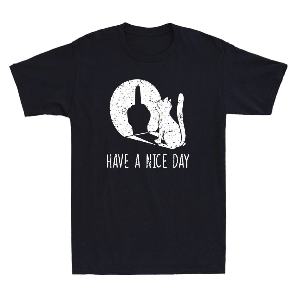 Have A Nice Day Funny Middle Finger Cat Graphic Sarcastic Quote Men's T-Shirt