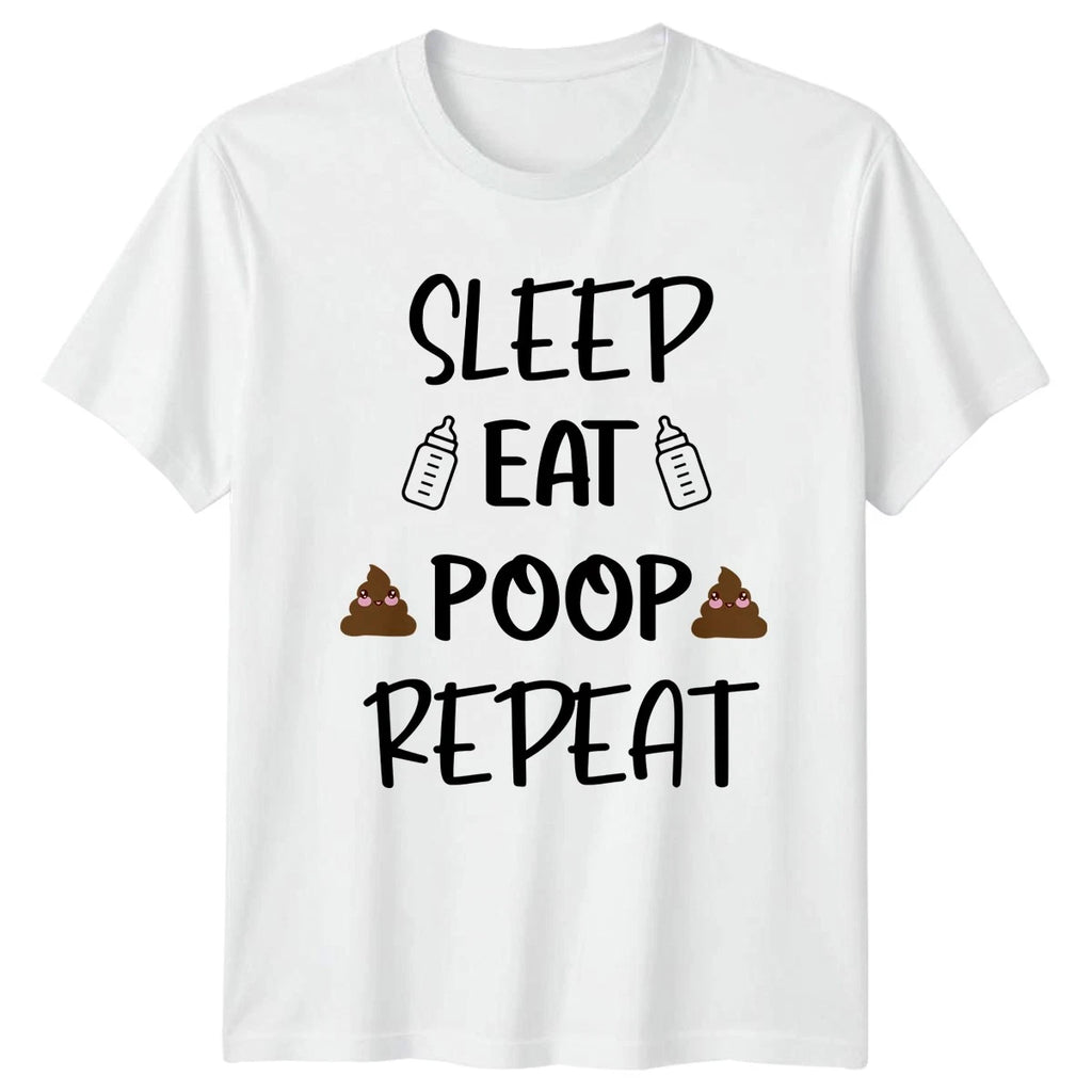 Sleep Eat Poop Repeat T-Shirt New Parent Humor Baby Shower